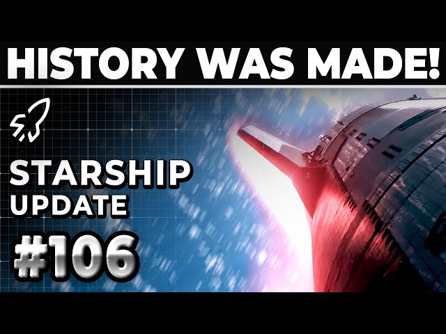 WOW!! SpaceX Makes History With Starship's 3rd Integrated Flight Test - SpaceX Weekly #106