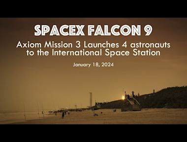 SpaceX Falcon 9 rocket launches Axiom Mission 3 with 4 astronauts to the ISS - 4K slow-motion