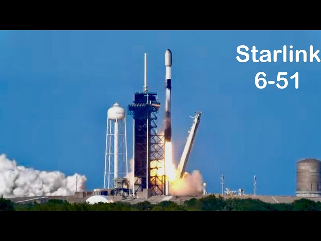 Starlink 6-51 SpaceX Falcon 9 Rocket Launch Mission 23 Satellites