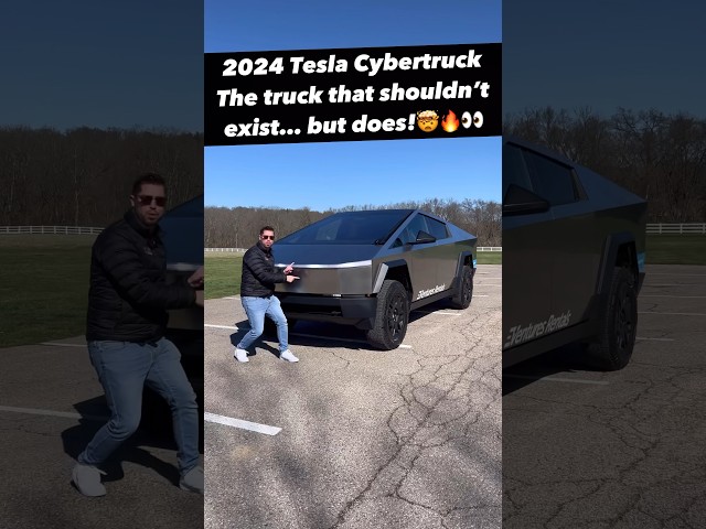 Five Reasons Why the 2024 Tesla Cybertruck Shouldn't Exist... but it does!