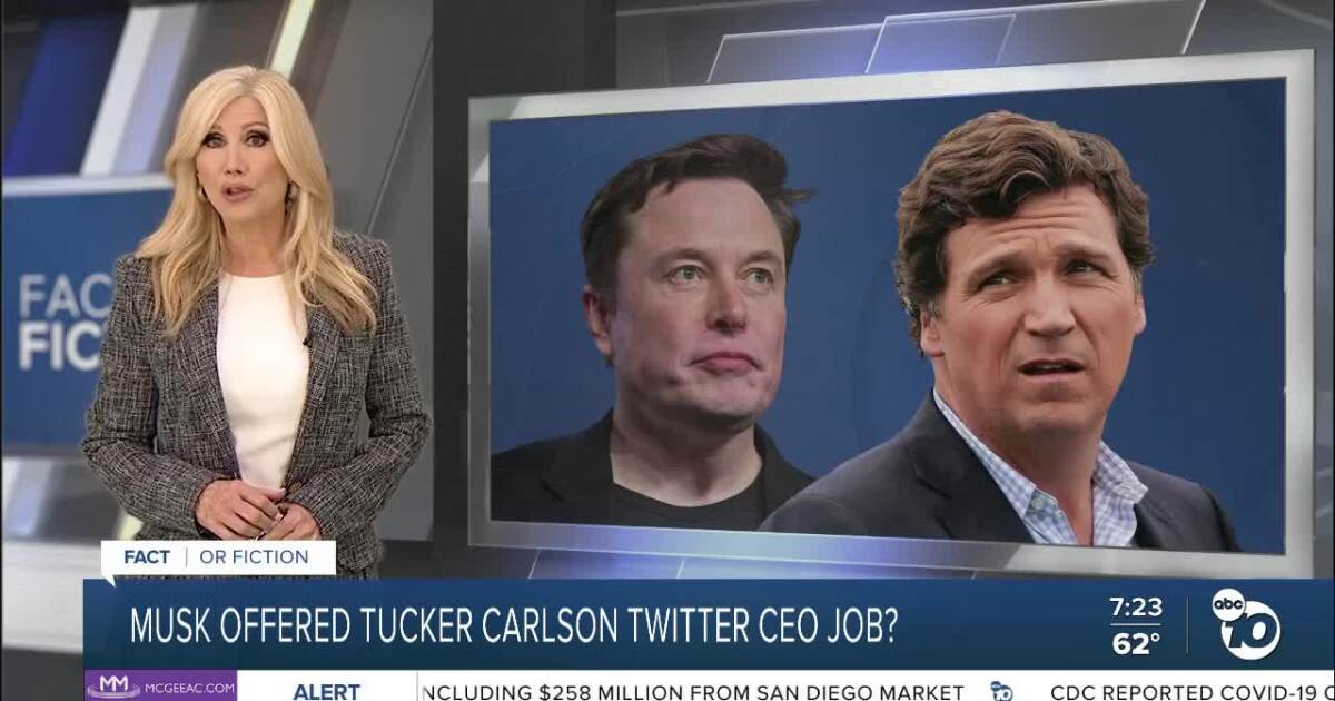 Fact or Fiction: Elon Musk offers Twitter CEO job to Tucker Carlson?