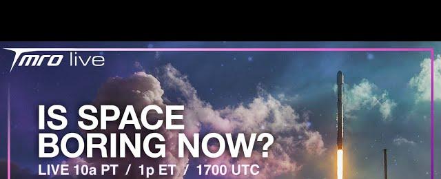 Did SpaceX make launches boring? - April 21st, 2024