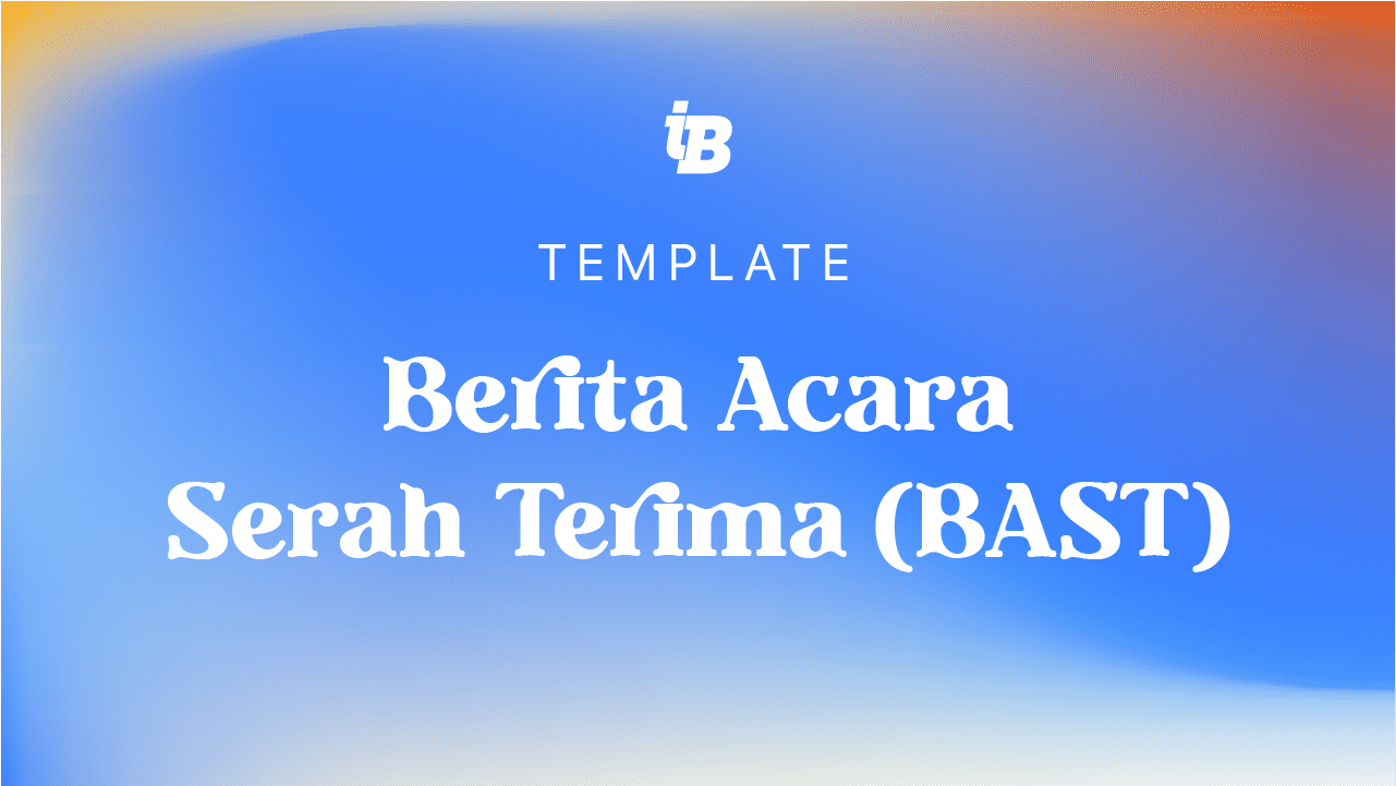 Cover Image for Template Berita Acara Serah Terima (BAST) iksan bangsawan