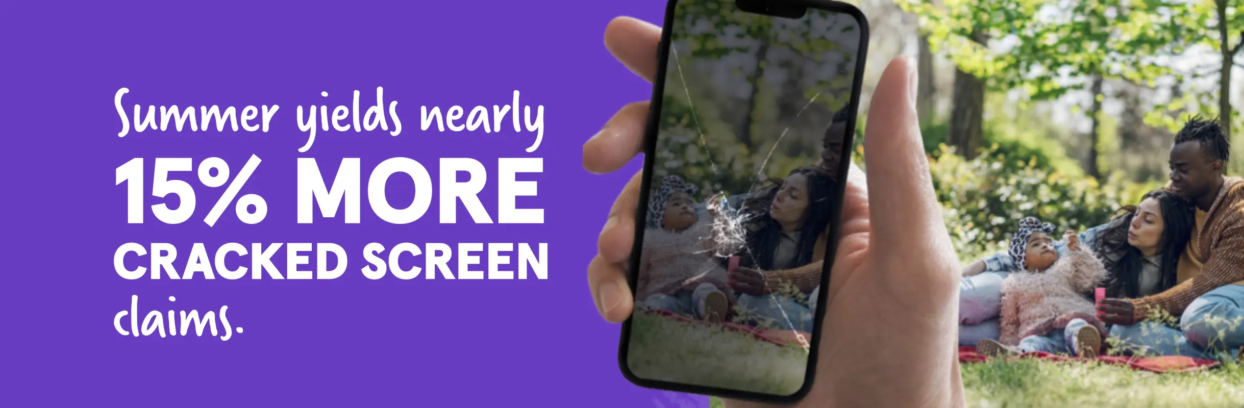 Summer yields nearly 15% more cracked screen claims.