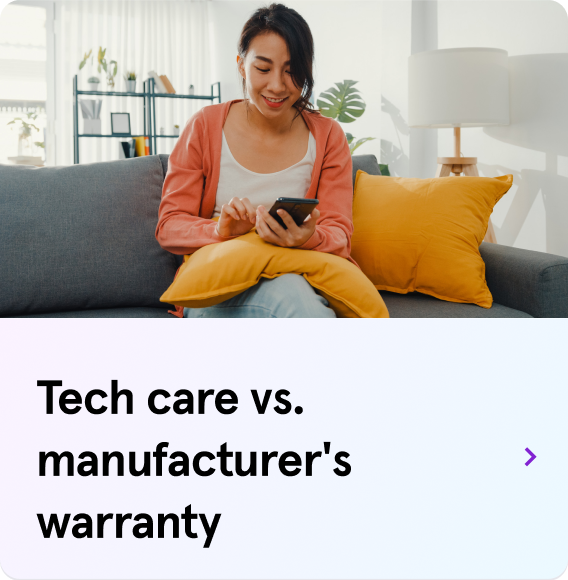  Tech care vs manufacturer's warranty