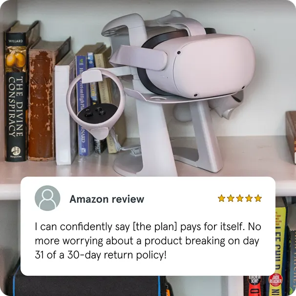 I can confidently say [the plan] pays for itself. No more worrying about a product breaking on day 31 of a 30-day return policy!
