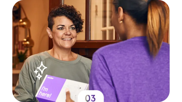 03. She receives it the next morning