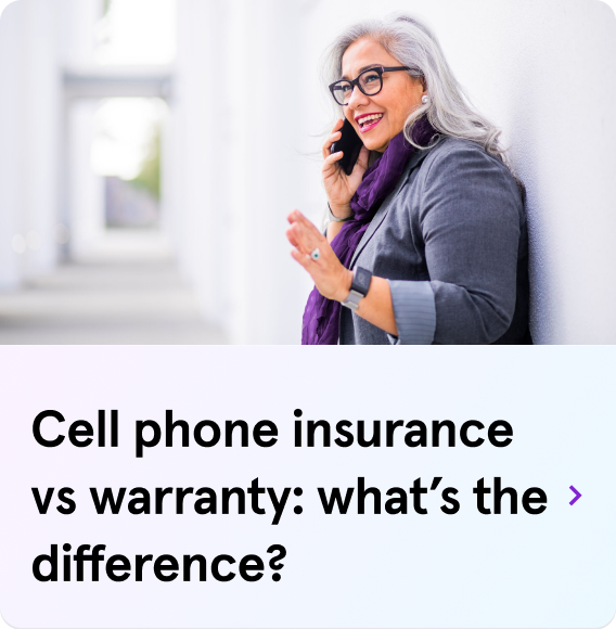 Cell phone insurance vs. warranty: what's the difference? >