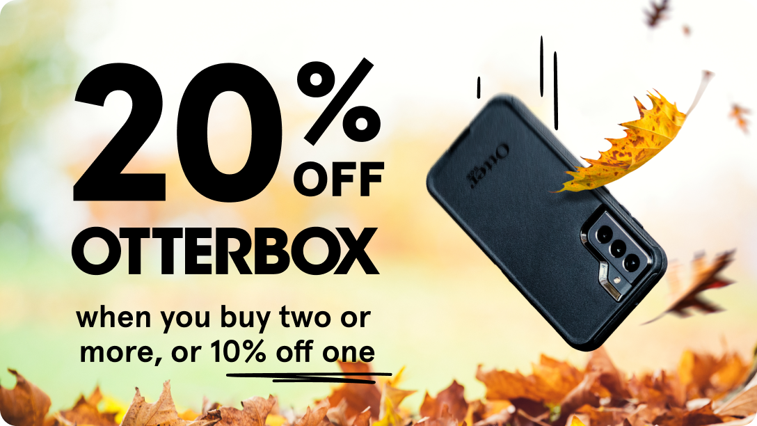 20% off Otterbox when you buy two or more. or 10% off one