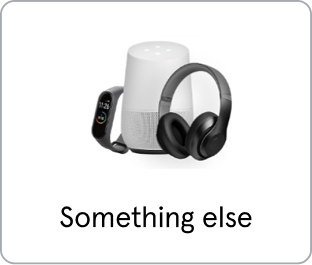 Something else