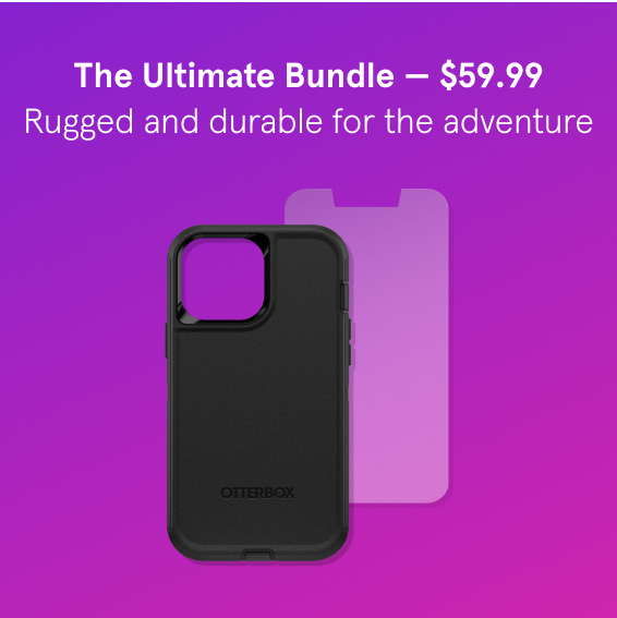 The Ultimate Bundle - $59.99. Rugged and durable for the adventure