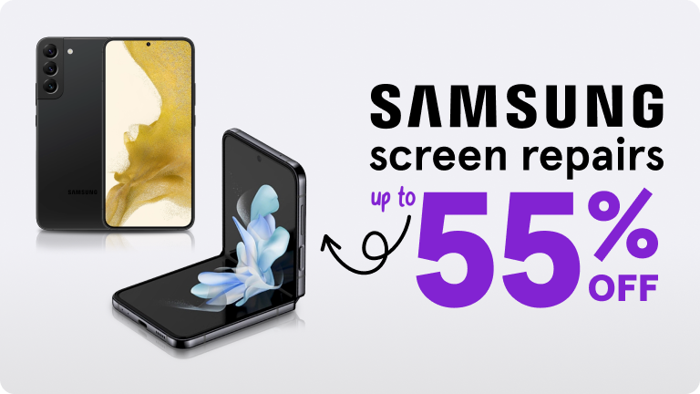Samsung screen repairs up to 55% off