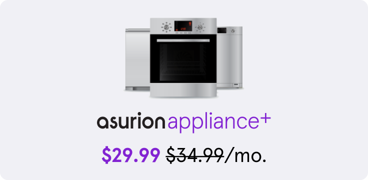 Asurion Appliance+. $29.99 per month. $34.99 crossed out.