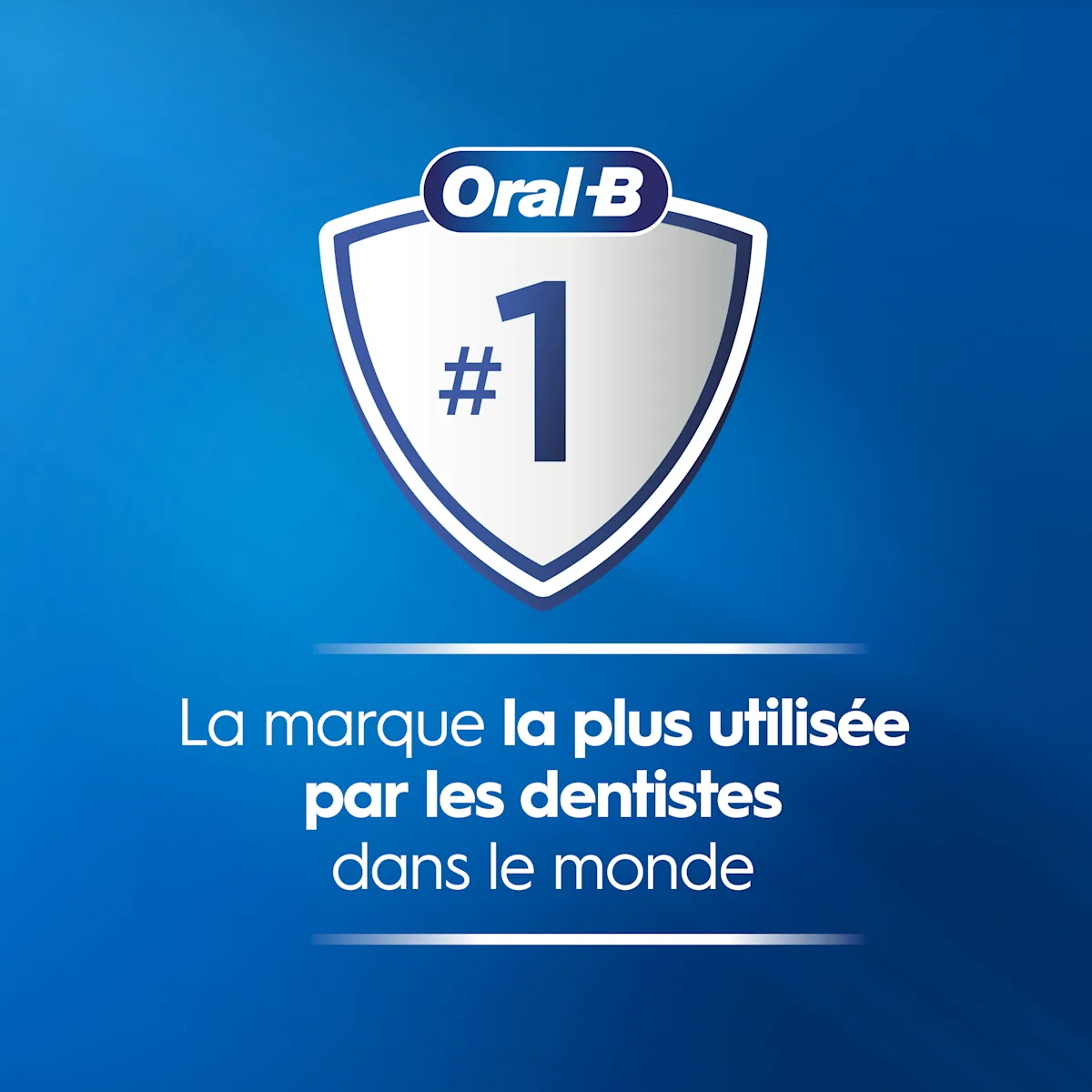 Écusson Oral-B avec "#1" et texte "La marque la plus utilisée par les dentistes dans le monde" sur fond bleu.