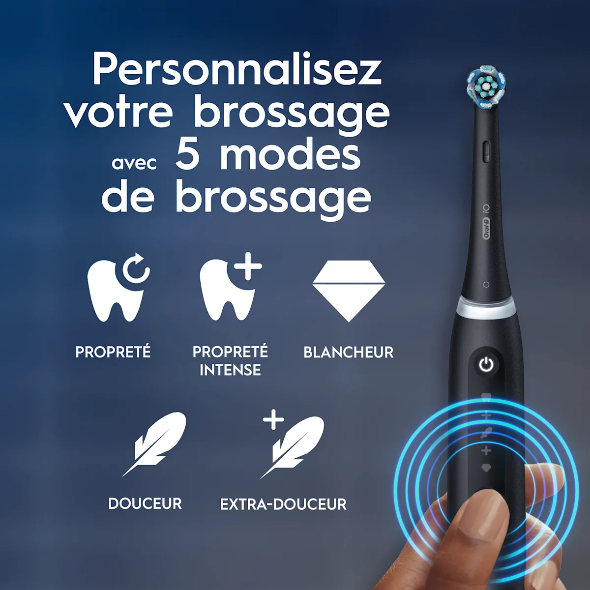 Brosse à dents électrique Oral-B iO avec 5 modes de brossage personnalisés.