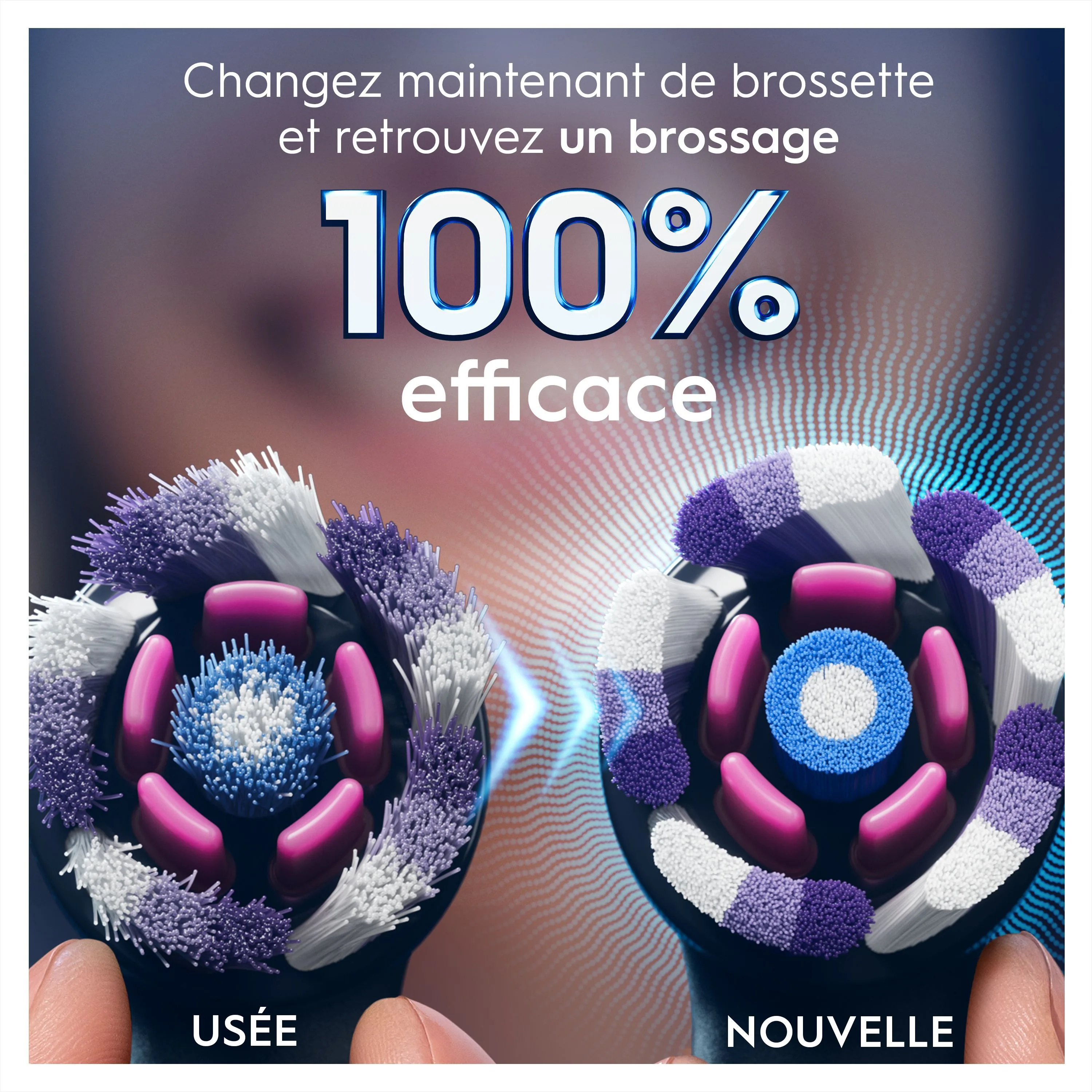 Une brossette Oral-B usagée comparée à une brossette neuve, soulignant un brossage 100% efficace.