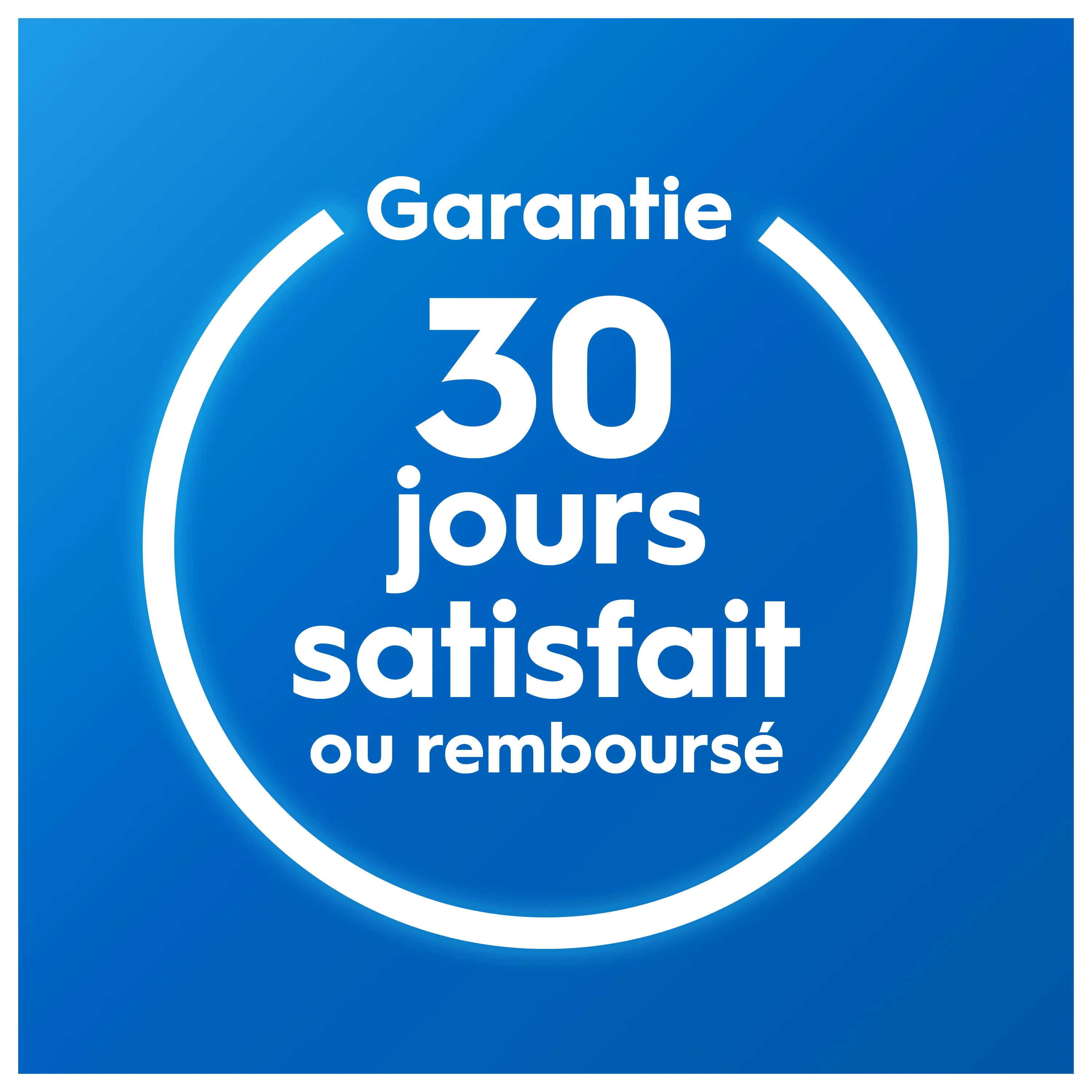 Garantie 30 jours satisfait ou remboursé affichée sur fond bleu.