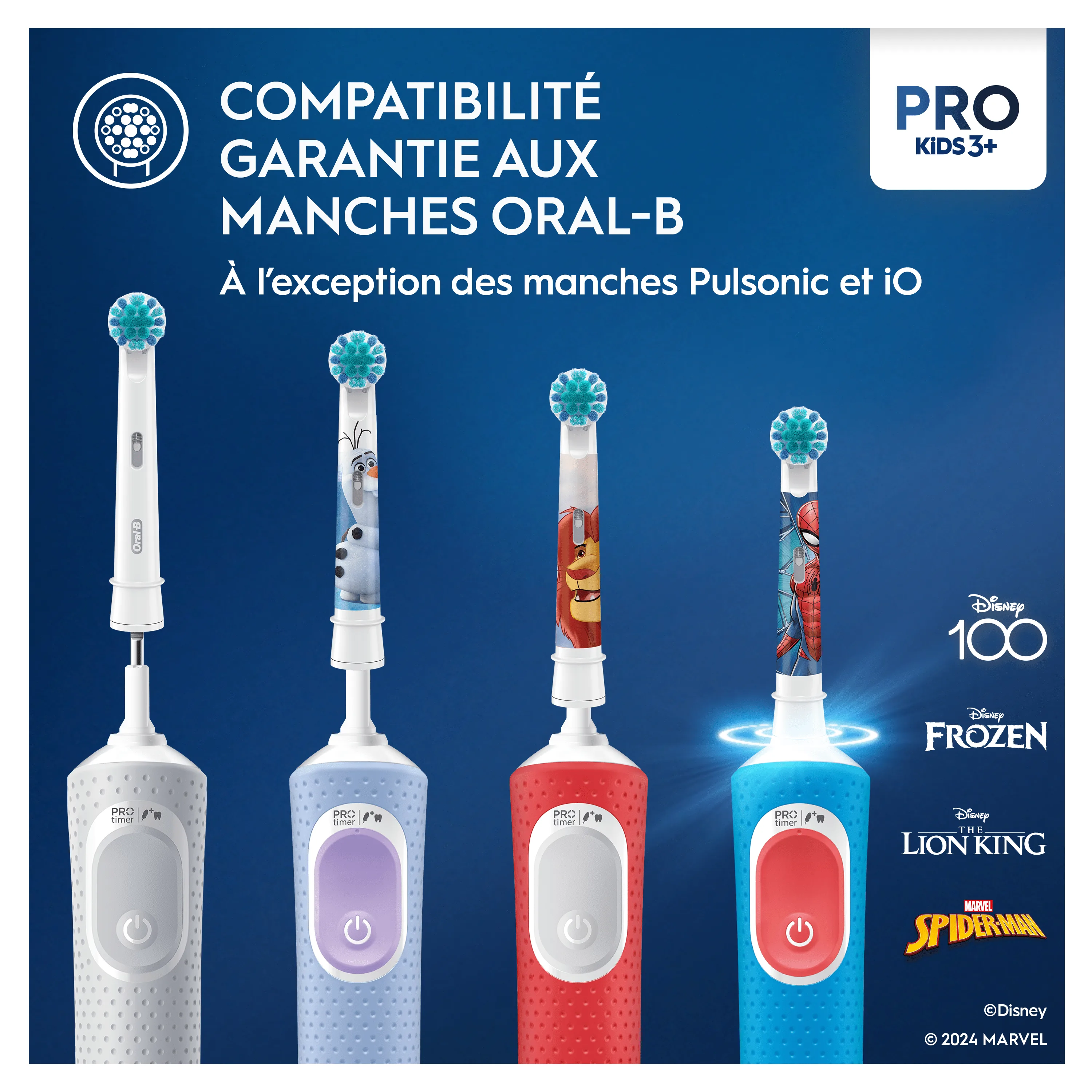 Brosses à dents Oral-B Pro Kids 3+ avec compatibilité garantie aux manches Oral-B, à l'exception des manches Pulsonic et iO.