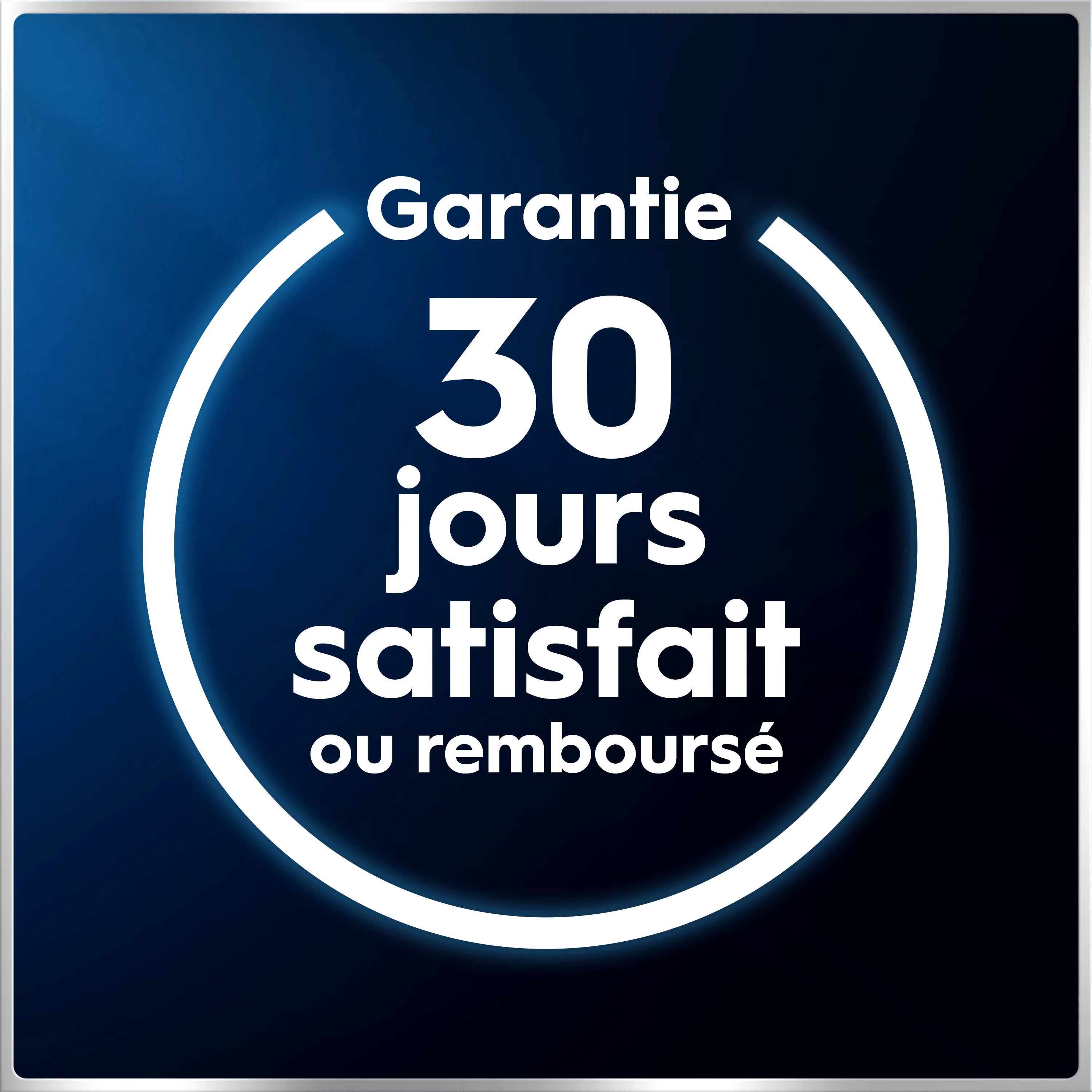 Garantie Oral-B: 30 jours satisfait ou remboursé.