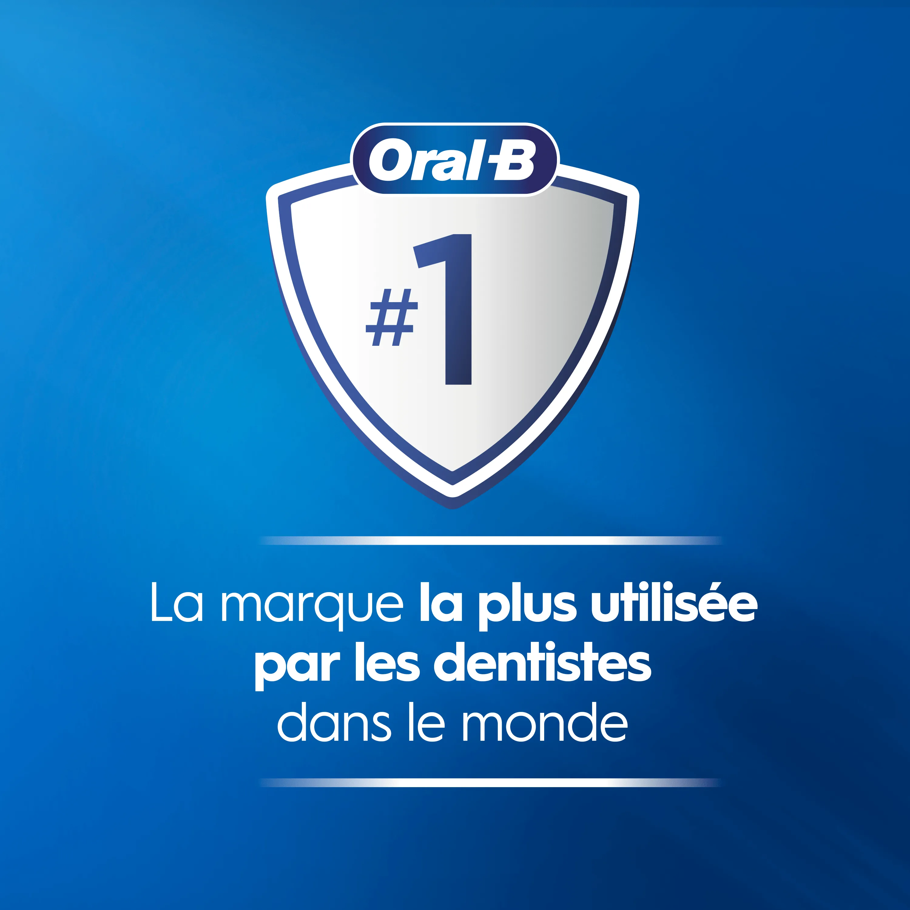 Oral-B, marque la plus utilisée par les dentistes dans le monde.