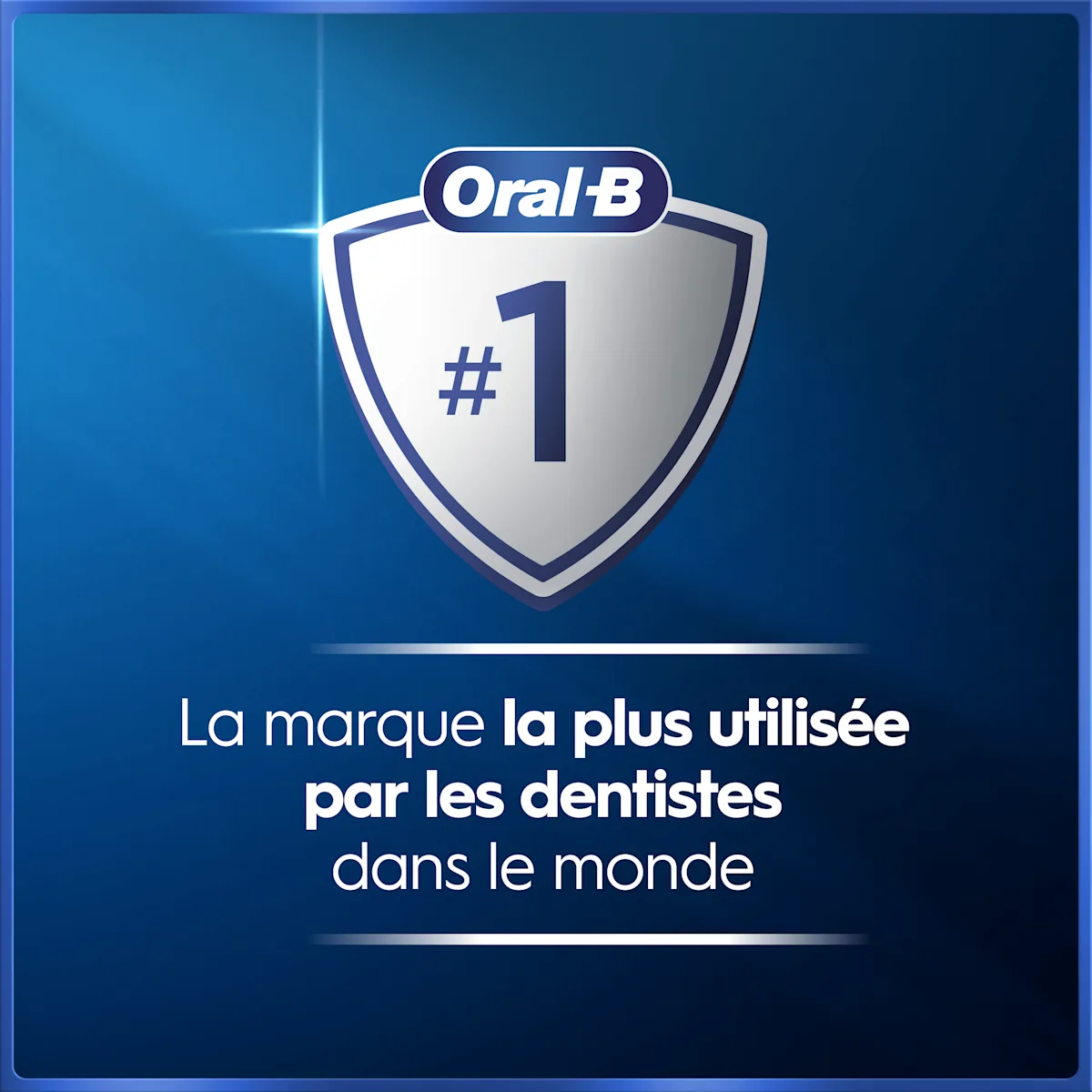 Oral-B, marque n°1 utilisée par les dentistes dans le monde.