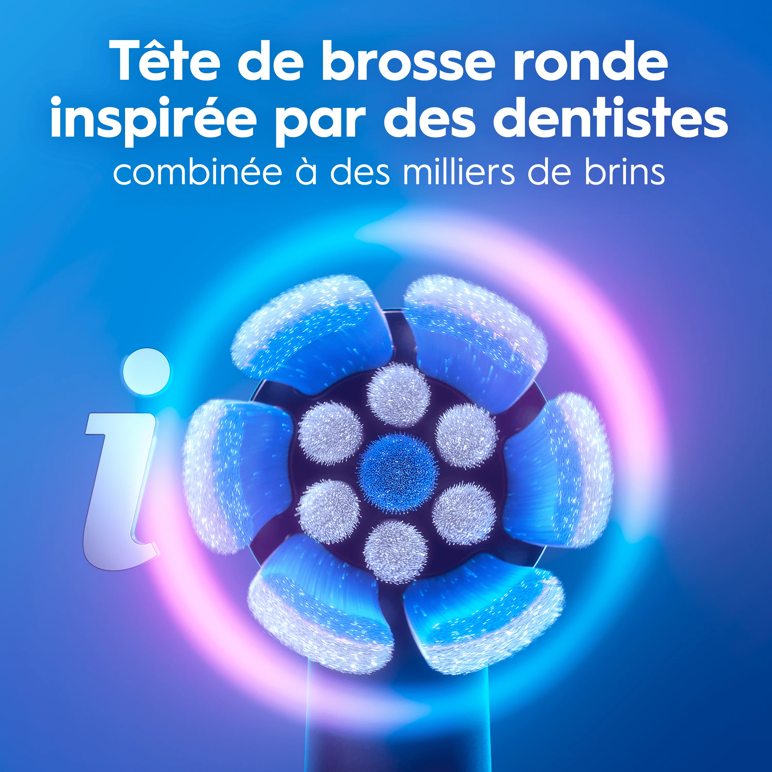 Tête de brossette ronde Oral-B inspirée par des dentistes et ses milliers de brins.