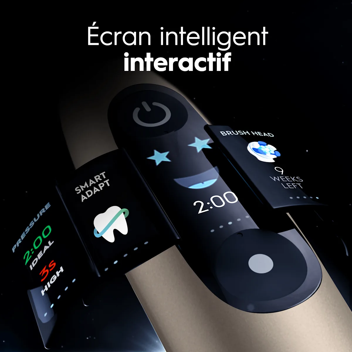 iO 10 avec écran interactif: temps de brossage, pression, rappel de changement de la brossette.