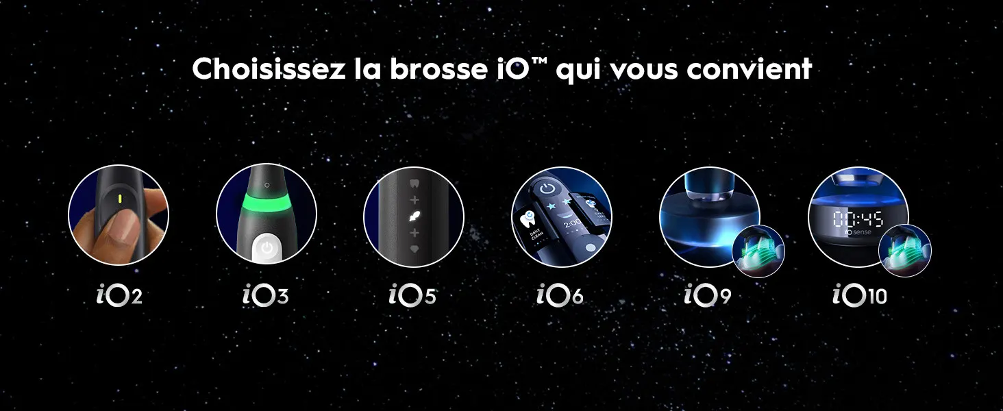 Gamme de brosses à dents électriques iO2 à iO10 sur fond étoilé 