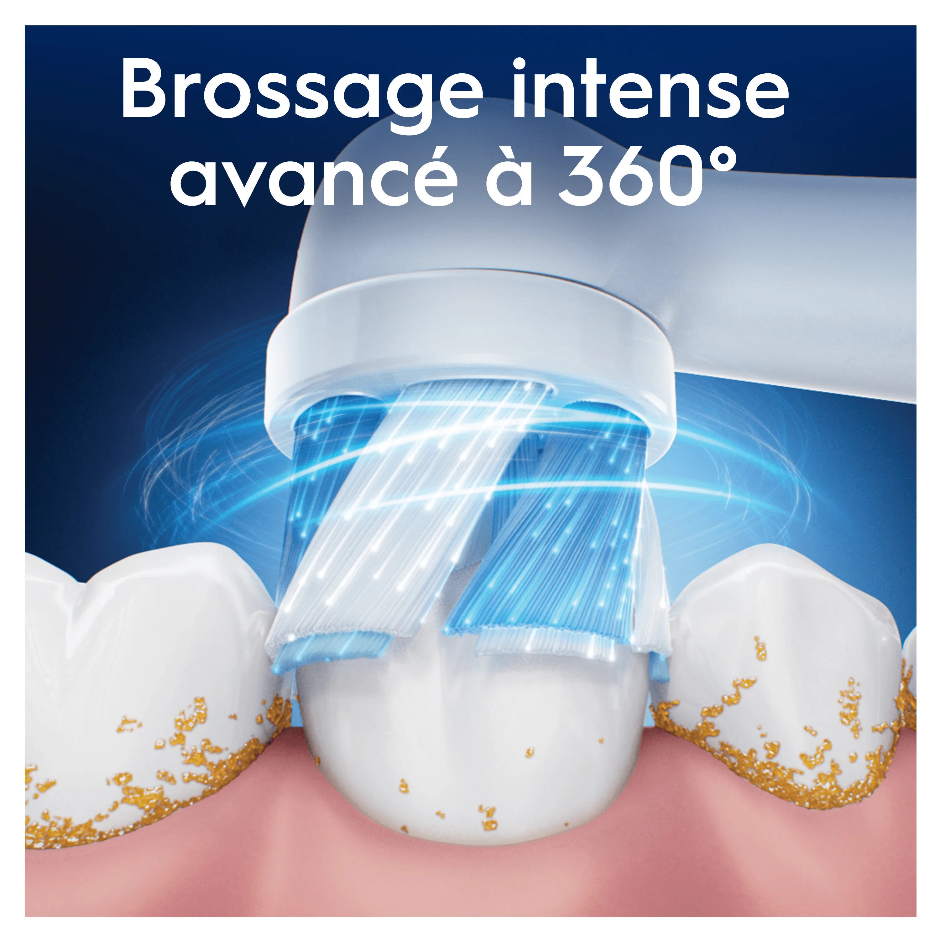 Brosse Oral-B en action, démontrant un brossage intense avancé à 360° pour une élimination efficace de la plaque dentaire.