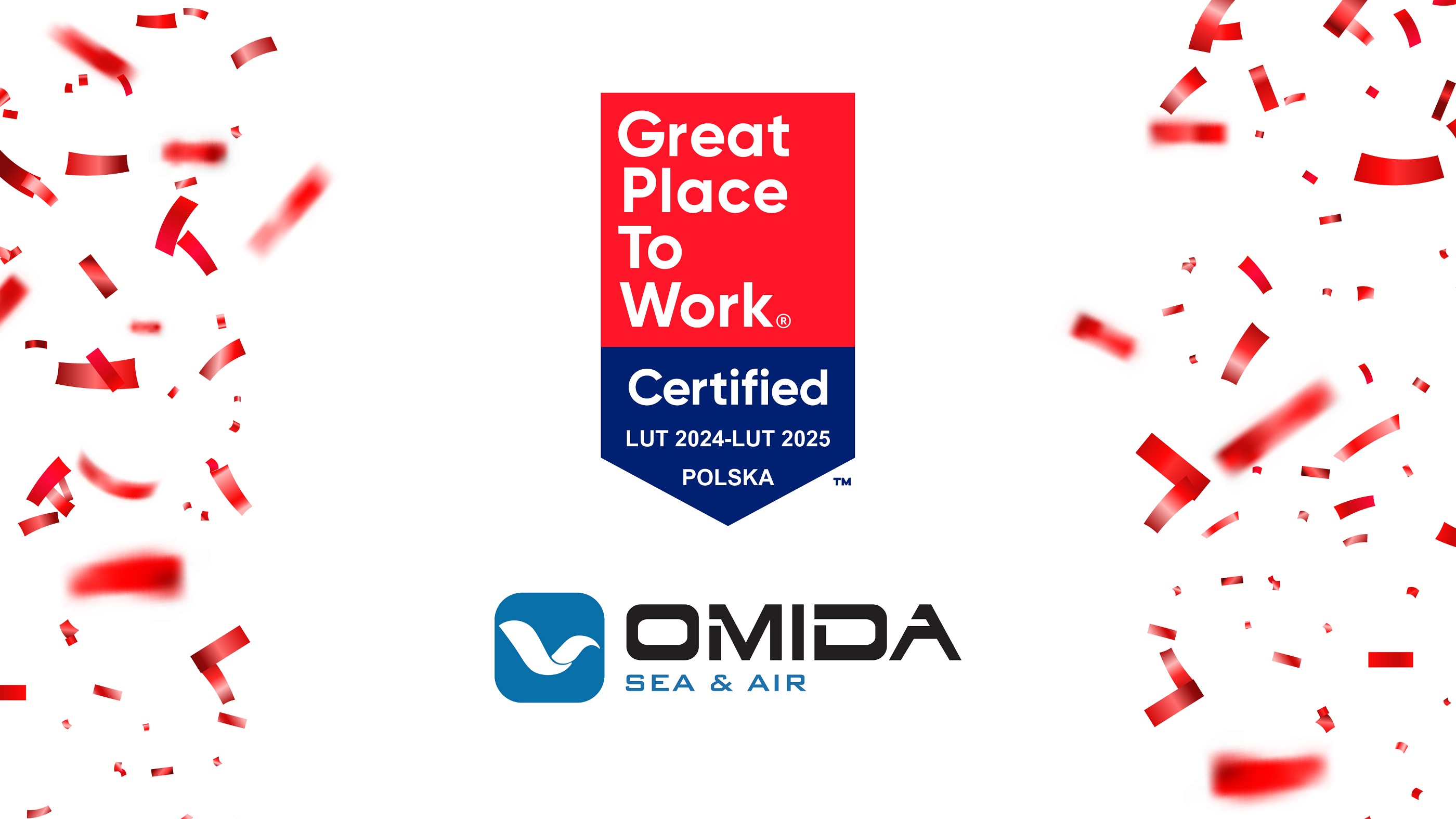 Ponownie otrzymujemy Certyfikat Great Place To Work! | Omida Sea And Air S.A.