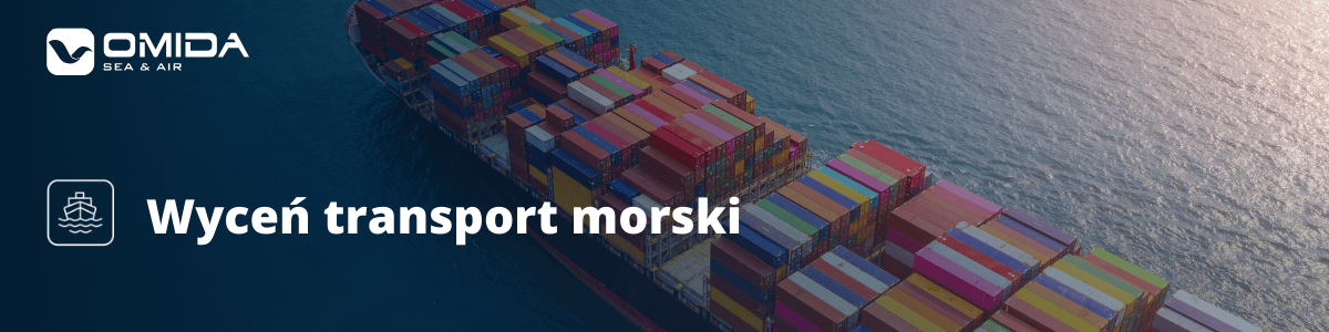 Wycen transport morski Omida Sea And Air