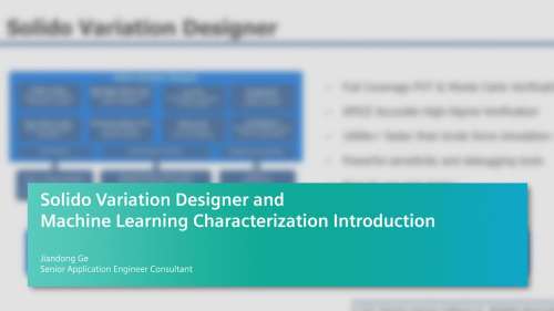 Solido Variation Designer and Machine Learning Characterization Introduction