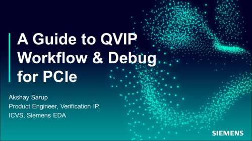 A Guide to QVIP Workflow and Debug for PCIe