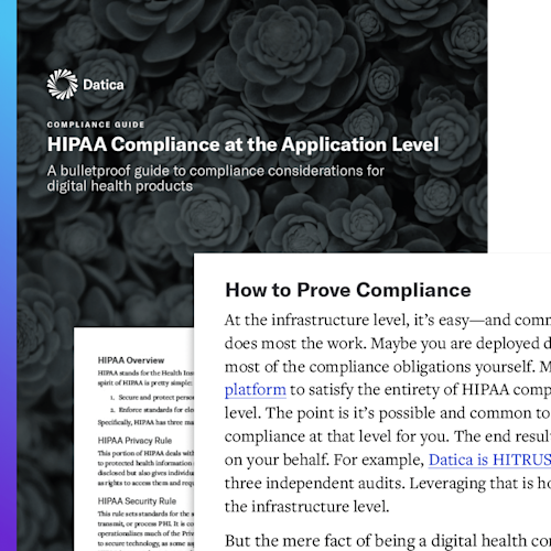 Datica Guide: HIPAA Compliance at the Application Level Guide