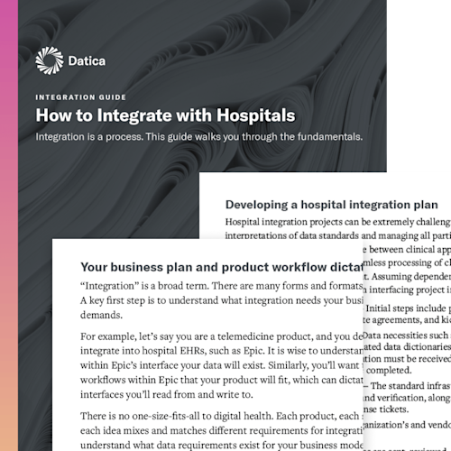 Datica Guide: How to Integrate with Hospitals