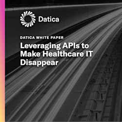 Datica Guide: Leveraging APIs to Make Healthcare IT Disappear