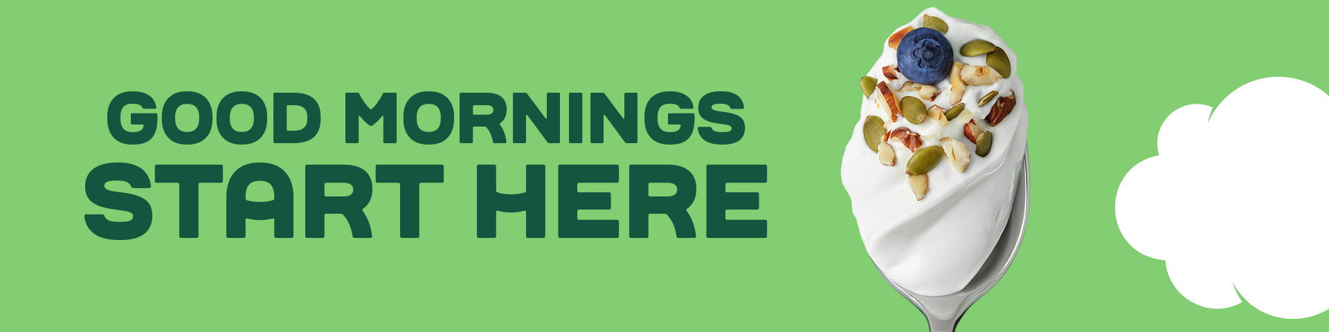 Good Mornings Start Here