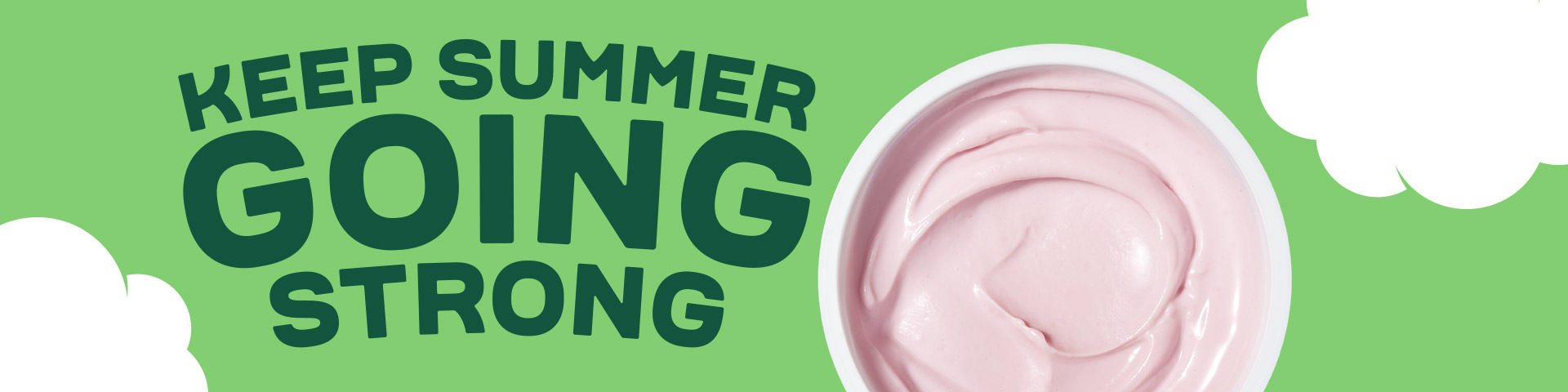 Keep Summer Going Strong