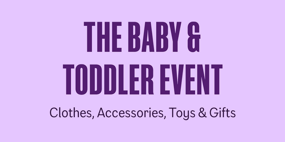The Baby & Toddler Event - Clothes, Accessories, Toys & Gifts