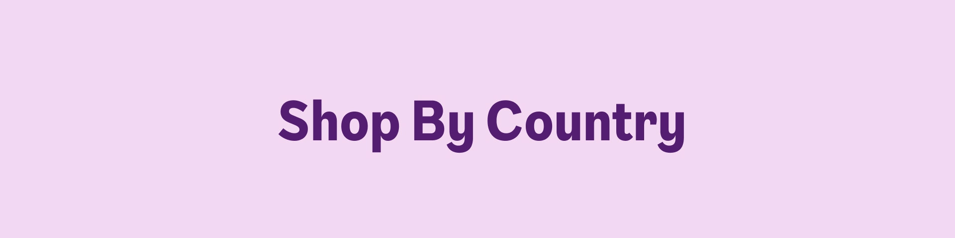 Shop By Country
