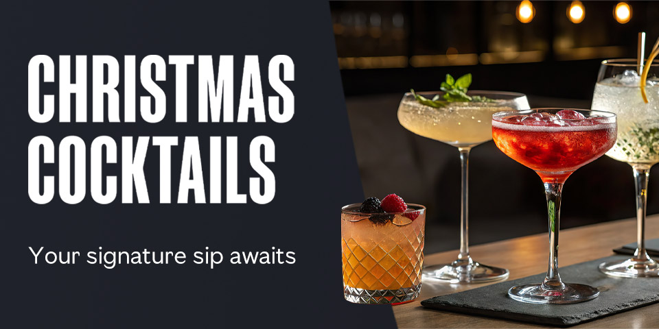 Christmas Cocktails - Your signature sip awaits