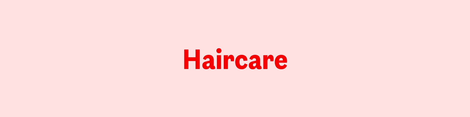 Haircare