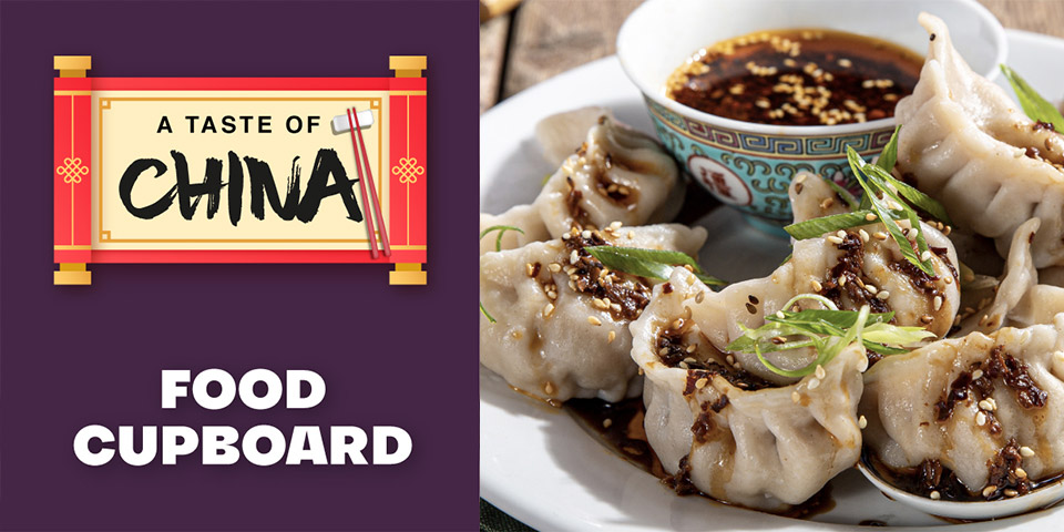 A Taste Of China - Food Cupboard