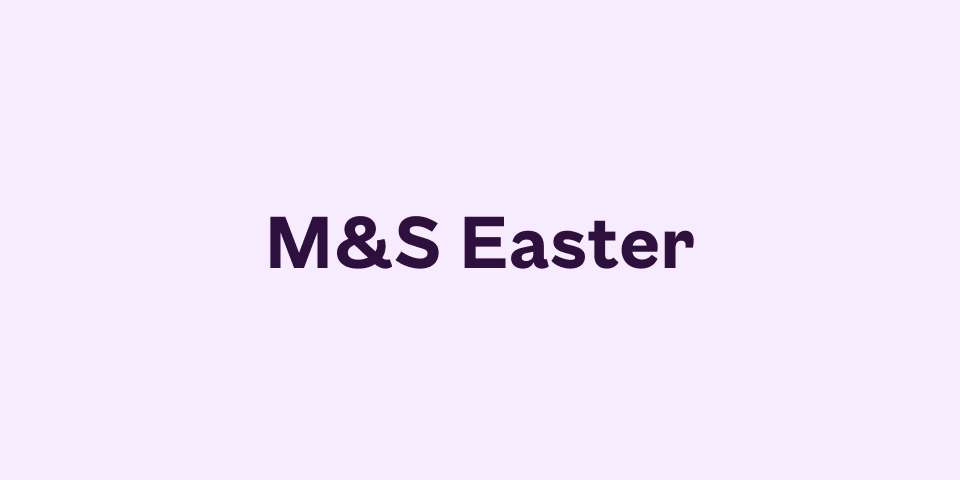 M&S Easter