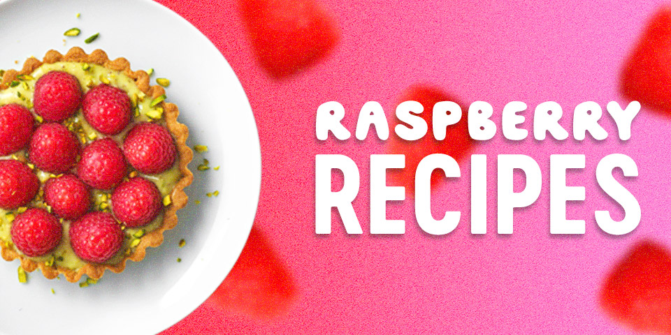 Raspberry Recipes