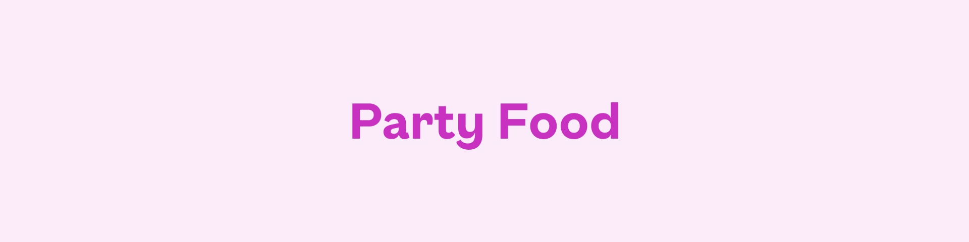 Party Food