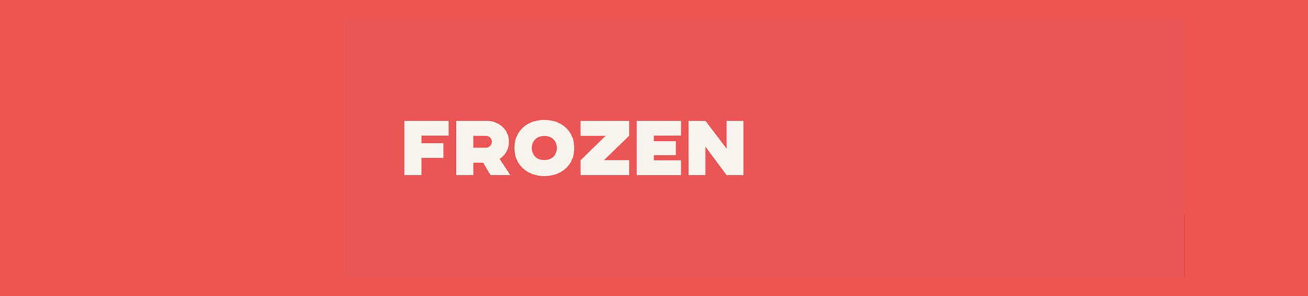 Frozen