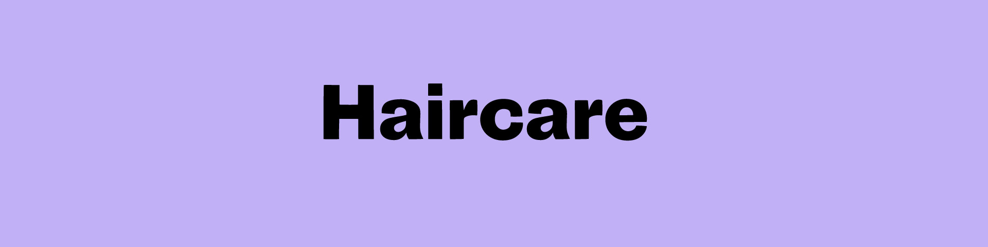 Haircare