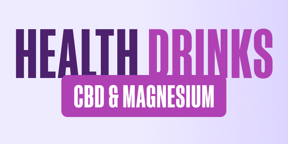 Health Drinks - CBD & Magnesium