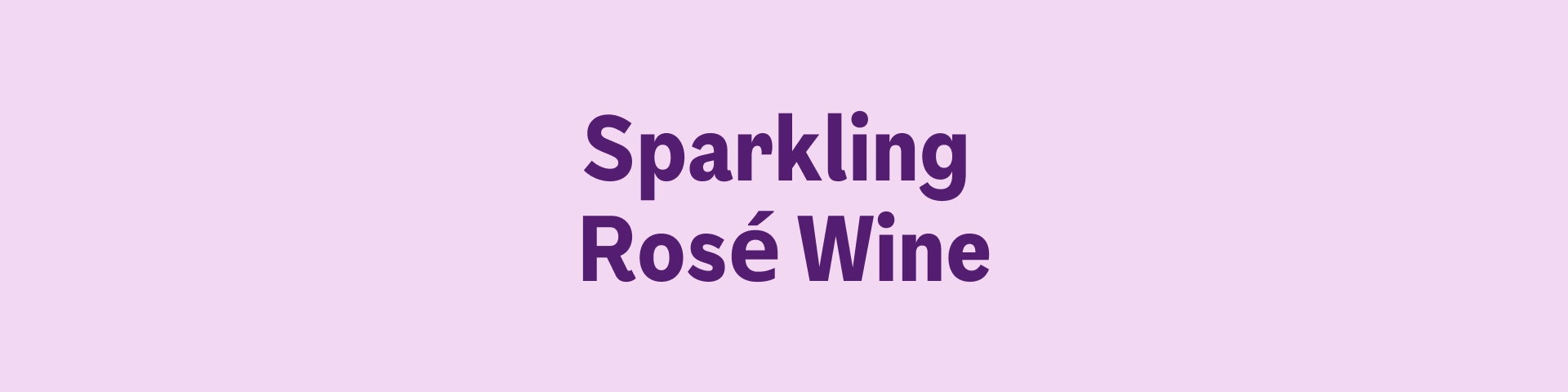 Sparkling Rose Wine